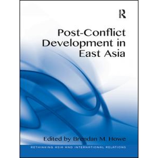 Post-Conflict Development in East Asia