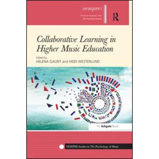 Collaborative Learning in Higher Music Education Collaborative Learning in Higher Music Education