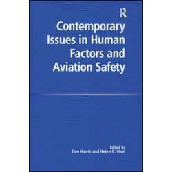 Contemporary Issues in Human Factors and Aviation Safety
