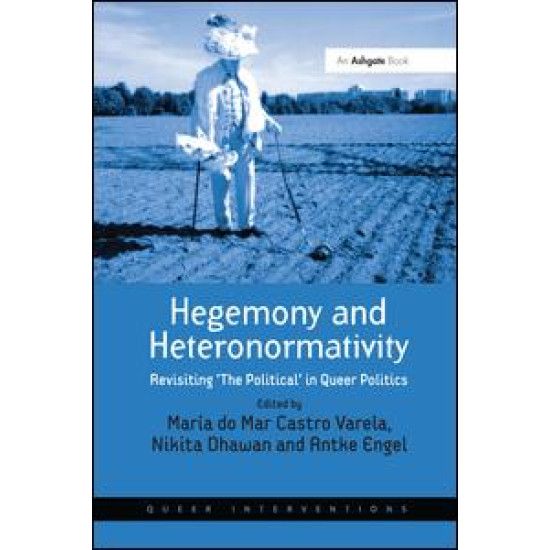 Hegemony and Heteronormativity Hegemony and Heteronormativity