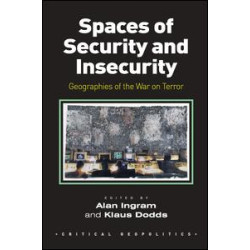 Spaces of Security and Insecurity Spaces of Security and Insecurity