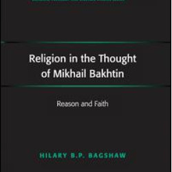 Religion in the Thought of Mikhail Bakhtin