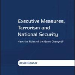 Executive Measures, Terrorism and National Security