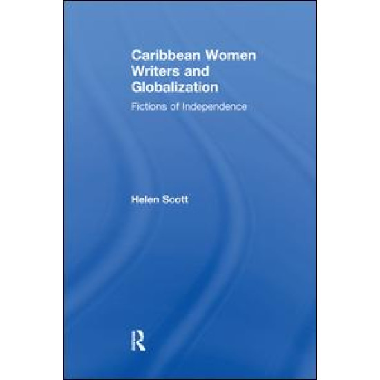 Caribbean Women Writers and Globalization Caribbean Women Writers and Globalization