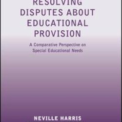 Resolving Disputes about Educational Provision Resolving Disputes about Educational Provision