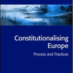 Constitutionalising Europe Constitutionalising Europe