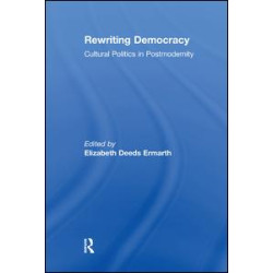 Rewriting Democracy Rewriting Democracy