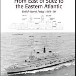 From East of Suez to the Eastern Atlantic From East of Suez to the Eastern Atlantic