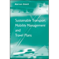 Sustainable Transport, Mobility Management and Travel Plans Sustainable Transport, Mobility Management and Travel Plans