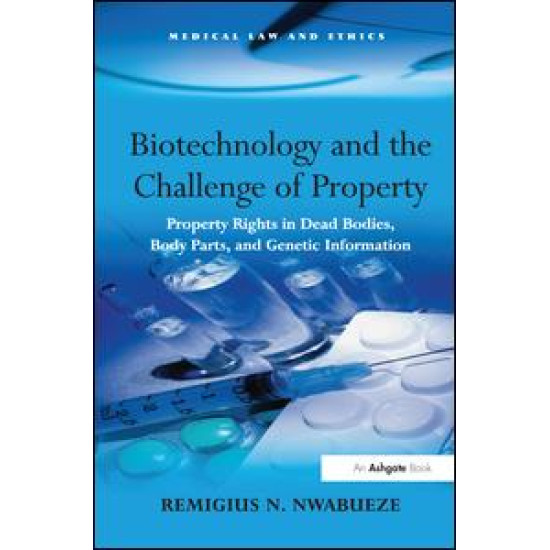 Biotechnology and the Challenge of Property Biotechnology and the Challenge of Property