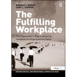 The Fulfilling Workplace The Fulfilling Workplace