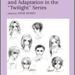 Genre, Reception, and Adaptation in the 'Twilight' Series