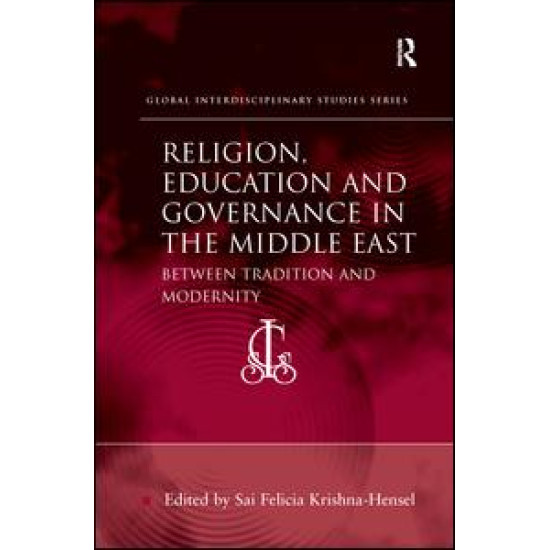 Religion, Education and Governance in the Middle East Religion, Education and Governance in the Middle East