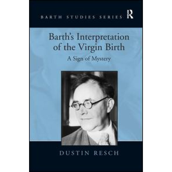 Barth's Interpretation of the Virgin Birth