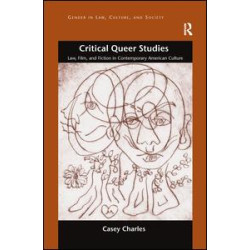 Critical Queer Studies Critical Queer Studies