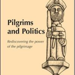 Pilgrims and Politics