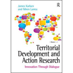 Territorial Development and Action Research Territorial Development and Action Research
