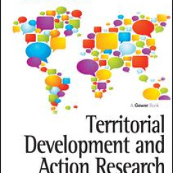 Territorial Development and Action Research Territorial Development and Action Research