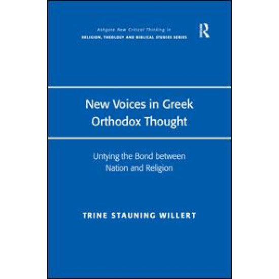 New Voices in Greek Orthodox Thought New Voices in Greek Orthodox Thought