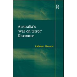 Australia's 'war on terror' Discourse Australia's 'war on terror' Discourse