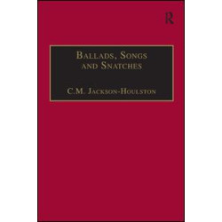 Ballads, Songs and Snatches