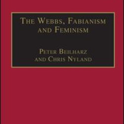 The Webbs, Fabianism and Feminism The Webbs, Fabianism and Feminism
