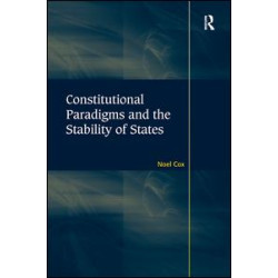 Constitutional Paradigms and the Stability of States Constitutional Paradigms and the Stability of States
