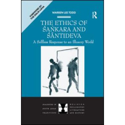 The Ethics of Sankara and Santideva The Ethics of Sankara and Santideva