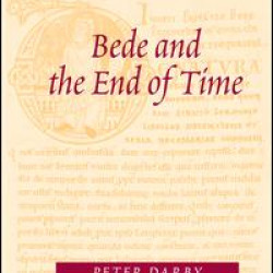 Bede and the End of Time Bede and the End of Time