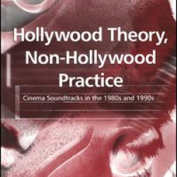 Hollywood Theory, Non-Hollywood Practice Hollywood Theory, Non-Hollywood Practice