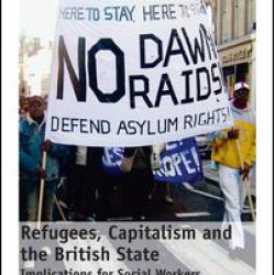 Refugees, Capitalism and the British State
