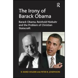 The Irony of Barack Obama
