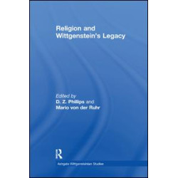Religion and Wittgenstein's Legacy Religion and Wittgenstein's Legacy