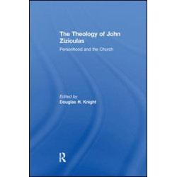 The Theology of John Zizioulas
