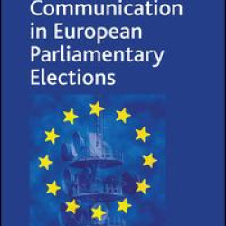 Political Communication in European Parliamentary Elections Political Communication in European Parliamentary Elections