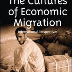 The Cultures of Economic Migration