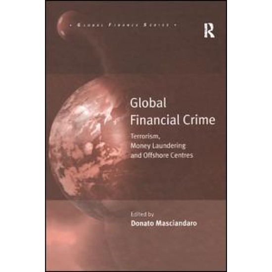 Global Financial Crime Global Financial Crime