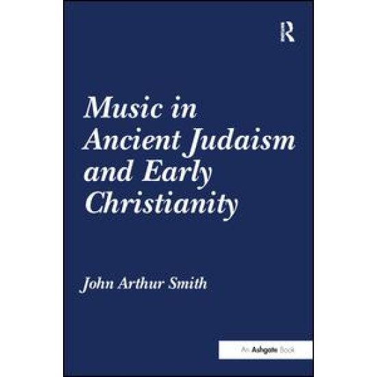 Music in Ancient Judaism and Early Christianity