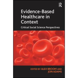 Evidence-Based Healthcare in Context