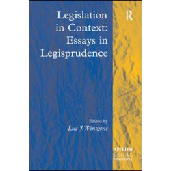 Legislation in Context: Essays in Legisprudence Legislation in Context: Essays in Legisprudence