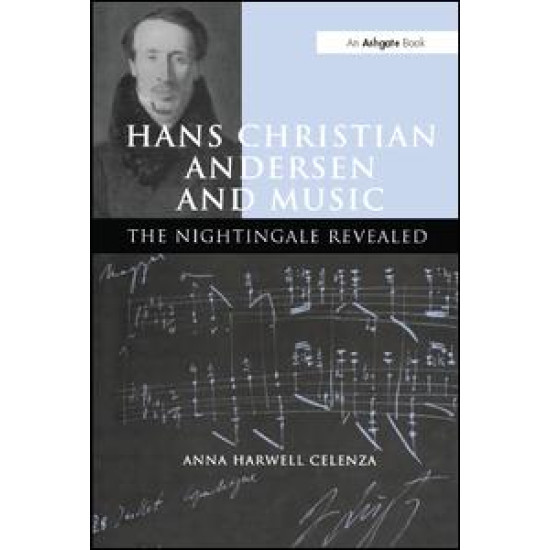 Hans Christian Andersen and Music Hans Christian Andersen and Music