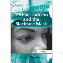 Michael Jackson and the Blackface Mask Michael Jackson and the Blackface Mask
