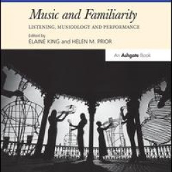 Music and Familiarity Music and Familiarity