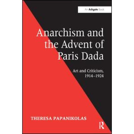 Anarchism and the Advent of Paris Dada