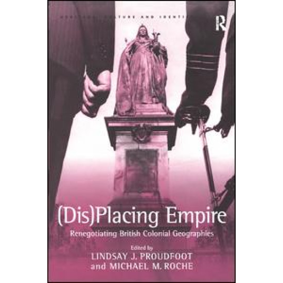 (Dis)Placing Empire (Dis)Placing Empire