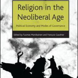Religion in the Neoliberal Age