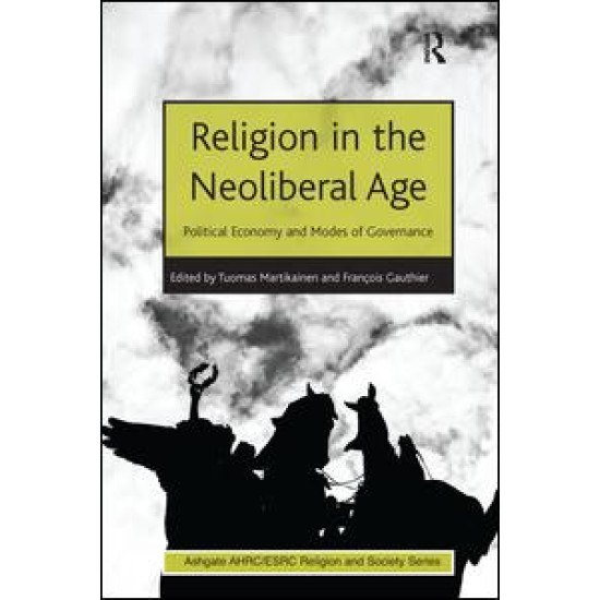 Religion in the Neoliberal Age Religion in the Neoliberal Age