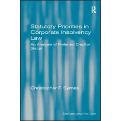 Statutory Priorities in Corporate Insolvency Law Statutory Priorities in Corporate Insolvency Law