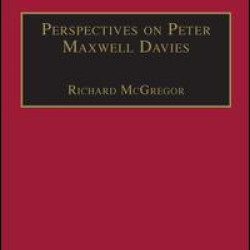 Perspectives on Peter Maxwell Davies