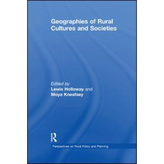 Geographies of Rural Cultures and Societies Geographies of Rural Cultures and Societies